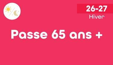 Image for: PASSE - ILLIMITÉE 65 ANS +