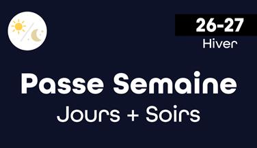 Image for: PASSE - SEMAINE + SOIRÉE
